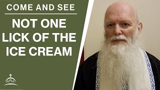 Not one Lick of the Ice Cream (w/ Fr. Philip Hall)