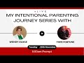 My intentional parenting journey