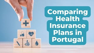 Comparing Health Insurance Plans in Portugal