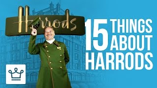 15 Things You Didn't Know About HARRODS