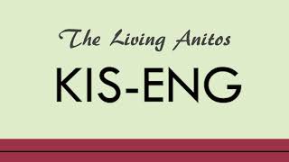 Kis-eng - The Living Anitos (audio only)