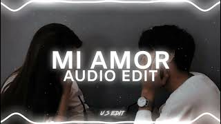 Mi Amor - Sharn [Edit Audio]