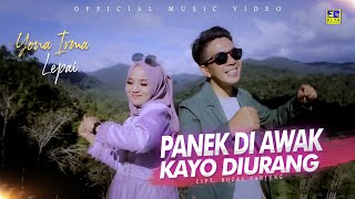Lagu Minang Terbaru 2021 - Lepai Ft. Yona Irma - Panek Diawak Kayo Di Urang (Official Video)