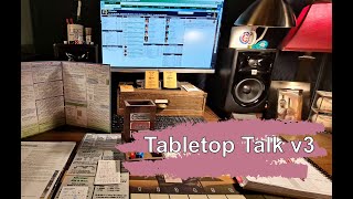 Tabletop Talk v3 - How and What to Replay