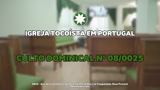 CULTO DOMINICAL Nº 08 - 23 / FEVEREIRO / 2025