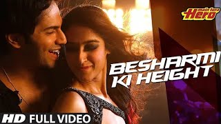 Besharmi Ki Height | Full Video Song | Main Tera Hero | Varun Dhawan, Ileana D'Cruz, Nargis Fakhri