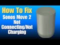 Sonos Move 2 Not Connecting/Not Charging - How To Fix