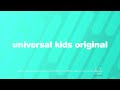 Factory/Universal Kids Original (2019)