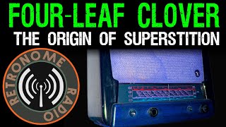 The Origin of Superstition - Four-Leaf Clover