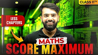 FINAL Strategy To Score MAXIMUM Marks In Class 11 MATHS ! 🎯  Chapter Weightage