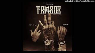 Tambor - Almighty Ft. Noriel & Anuel AA [AUDIO]
