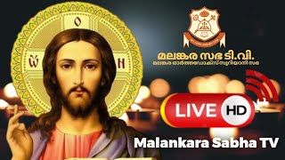 Malankara Sabha TV HD 🔴LIVE | Christian Devotional Channel | Malankara Orthodox Syrian Church