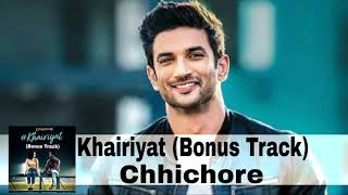 Khairiyat Bonus Track (Audio) | Arijit Singh | Pritam, Amitabh B | Sushant R, Shraddha | Chhichhore