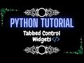 Python Tutorial: Tabbed Control Widgets