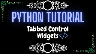 Python Tutorial: Tabbed Control Widgets