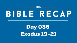 Day 036 (Exodus 19-21)