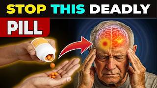 7 Everyday Pills That Damage Your Brain and Memory