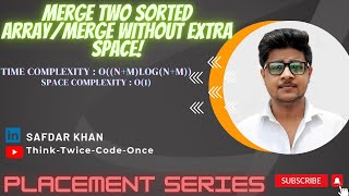 MergeWithoutExtraSpace|MergeTwoSortedArray|Array|Java|Sorting|GeeksforGeeks|leetcode_21|leetcode_88.