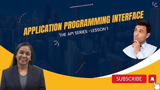 Business Analysis Training | API Document -Lesson 1| What are Application Programming Interfaces?