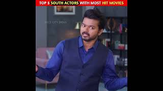 Top 5 south-indian actors with most superhit movies |#shorts
