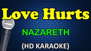 LOVE HURTS - Nazareth (HD Karaoke)