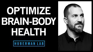 How to Optimize Your Brain-Body Function & Health