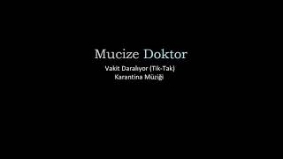 Mucize Doktor - Vakit Daralıyor FULL SOUNDTRACK (Karantina Müziği) (Tik-Tak)