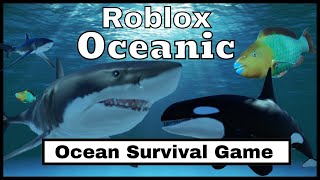 Roblox Oceanic - New Ocean Survival Game -  Showcase + Info