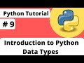 # 9 Introduction to Python Data Types | List, Tuple, Dictionary, Set | Python Tutorial For Beginner