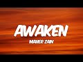 Maher Zain - Awaken (Lyrics)