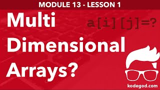 Module 13 - Lesson 1 ► Multi dimensional arrays in theory [Learn Programming]