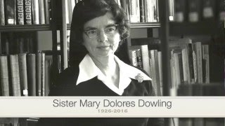 Farewell to Benedictine Sister Mary Dolores Dowling