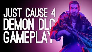 Just Cause 4 DLC Los Demonios Gameplay: Let's Play Just Cause 4 DLC