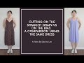 Comparison of straight grain and bias cut dresses