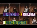 How to identify childhood depression? Signs & symptoms  different from adults