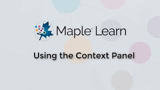 Maple Learn: Context panel