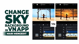 How to Change Sky Background in Video using VN Video Editor App