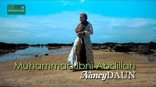 Muhammad Ibni Abdillah - NancyDAUN (Cover Music Video)
