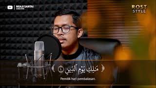 Belajar Al-fatihah  Irama Rost merdu Ust Bilal Attaki cocok untuk belajar imam agar jamaah  khusuk