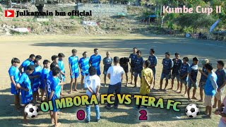 TERA FC AMBALAWI berhasil kalahkan OI MBORA FC KOBI dengan skor ( 2 - 0 ) || KUMBE CUP II 2024