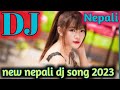 New Nepali Song 2022 💞 DJ Remix 💞 Trending Viral Dj song 🔥 Nepali Dj song 🥀