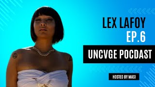 EPISODE 6 | Lex LaFoy, Becoming A Mom, Culture \u0026 Tradition, South African Hip Hop, Mental Health.