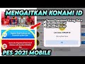 Mengaitkan Konami Id Pes 2021 Mobile