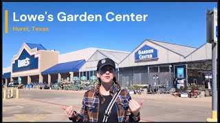 Tour the Lowe's Garden Center in Hurst, Texas (( DFW, Texas ))