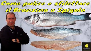 Come pulire e sfilettare il Branzino o Spigola