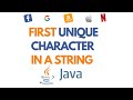 First unique character in a string Java | Leetcode 387