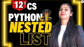 Python Nested List | Class 12 Computer Science | Boards 2026