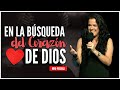 En la búsqueda del corazón de Dios - Ana Olondo