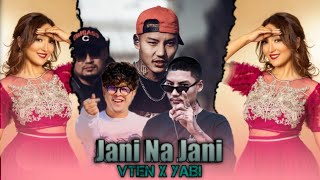 VTEN - Jani Na Jani Hip Hop Remix ||Ft. Yabi x Sushant Khatri Hip Hop Remix Nepali Rap || DJ AJ