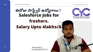 ఈరోజు సాఫ్ట్వేర్ ఉద్యోగాలు ! | software jobs in hyderabad for freshers 2021 |Vanya Raj | CYC